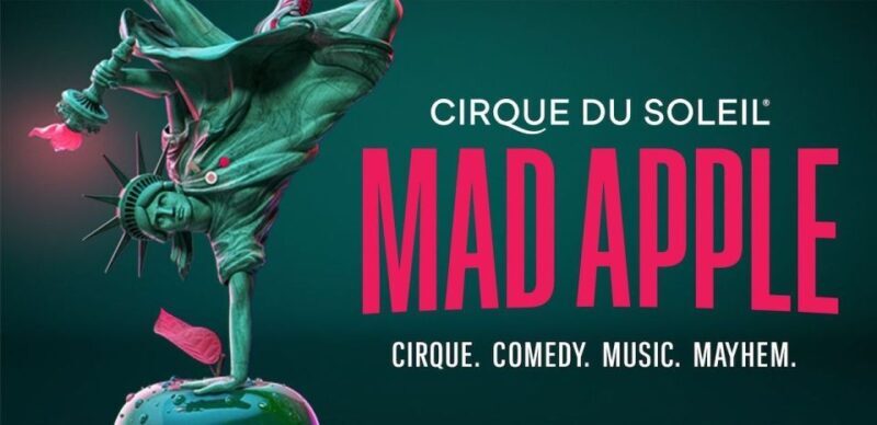 Las Vegas: Cirque du Soleil Mad Apple - Good To Know