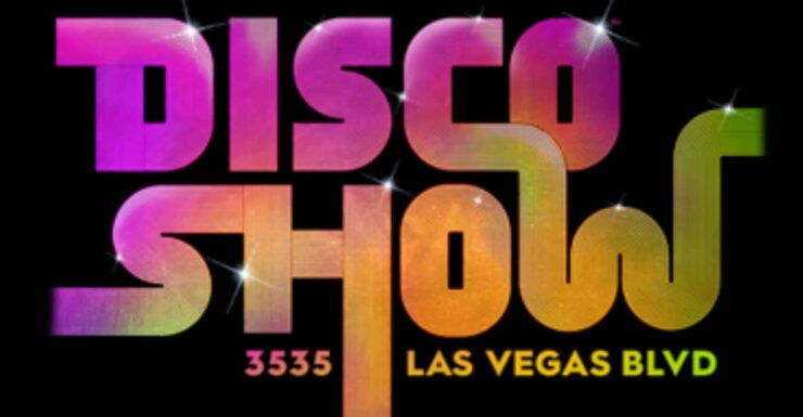 Las Vegas: DiscoShow at the LINQ Hotel - Good To Know