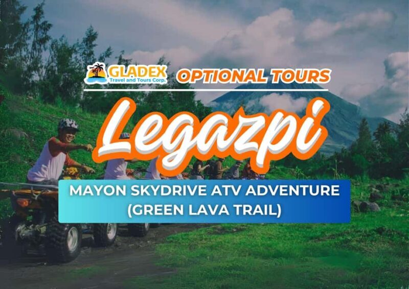 Legazpi: Green Lava Trail ATV Adventure - Good To Know
