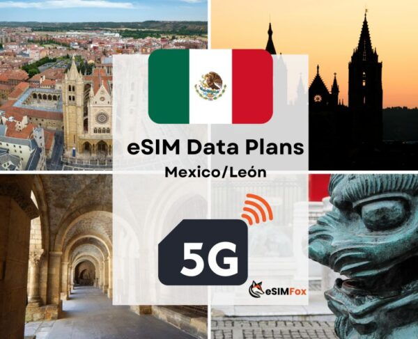 León: Esim Internet Data Plan for Mexico High Speed 4g/5g - The Sum Up