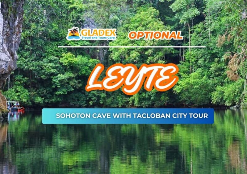Leyte: Sohoton Cave With Tacloban City Tour - Starting Point and Ease of Access
