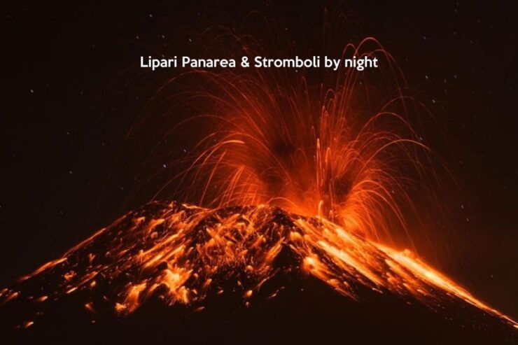 Lipari - Panarea - Stromboli By Night - Good To Know