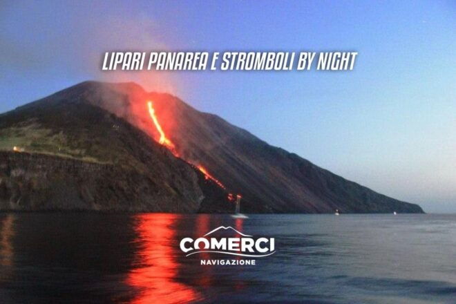 Lipari - Panarea - Stromboli By Night - Activity Highlights