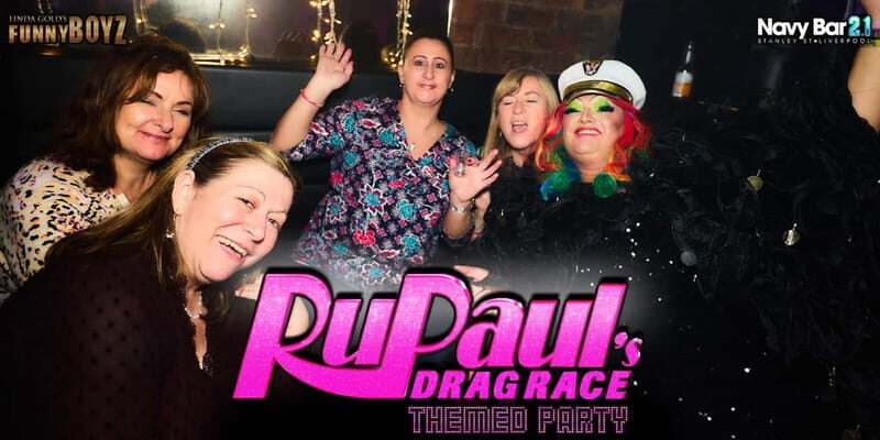 Liverpool: Navy Bar 2.1 RuPaul's Drag Race Themed Party - The Sum Up