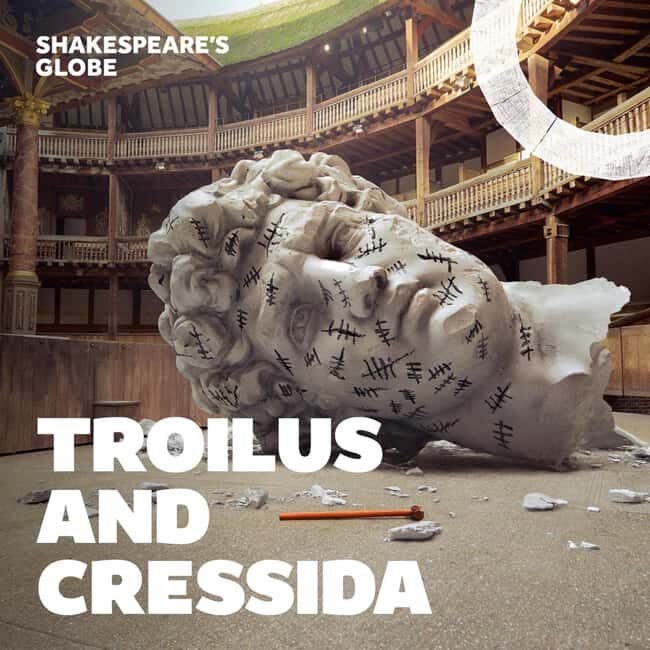 London: Troilus and Cressida at Shakespeare's Globe Ticket - Good To Know