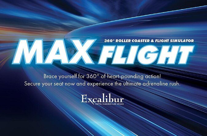 Max Flight Simulator at Excalibur Hotel and Casino - Why It’s Worth Considering