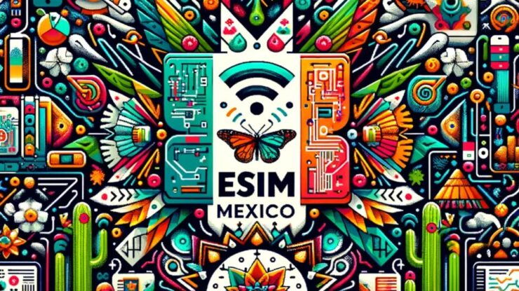 Mexico E-Sim - How to Activate Mexico E-Sim