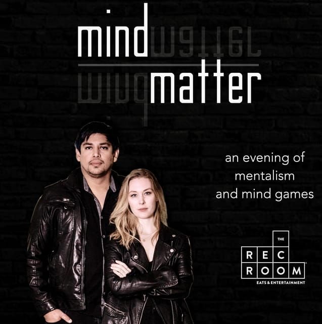 MIND OVER MATTER - Torontos Best Mentalism/Mindreading Show - New Show for 2024