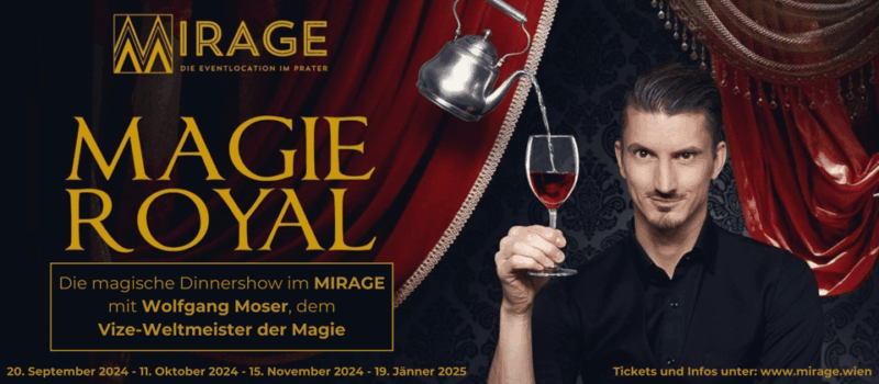 Mirage Vienna: Magic Royal - The magic dinner show with Wolfgang Moser - Good To Know