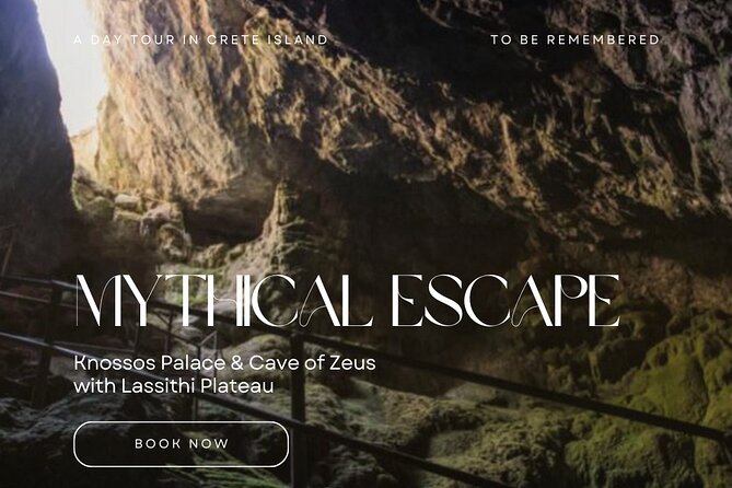 Mythical Escape: Zeus Cave & Knossos Palace With Lassithi Plateau From Heraklion - Delving Into Ancient Greek Mythology: Legends and Stories Along the Way