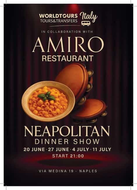 Naples: Traditional Music Show with Dinner Included - Good To Know