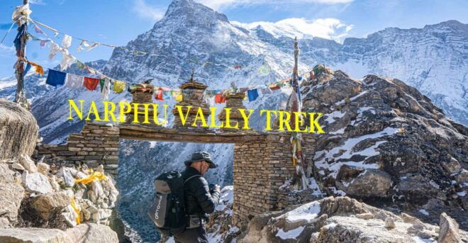 Nar Phu Valley Trek - Booking Information