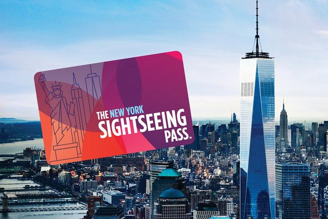 New York Sightseeing Day Pass: 15 Attractions Including One World Observatory - Select Your Preferred Ticket/Pass Option