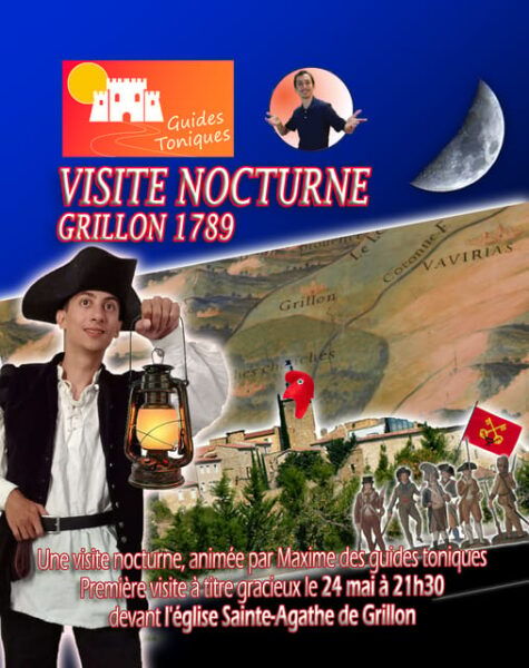 Night Visit: Grillon 1789 - Tips for Your Visit