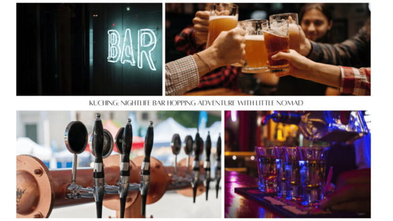Nomadic Nightfall: Kuching Pub Crawl Adventure - Frequently Asked Questions
