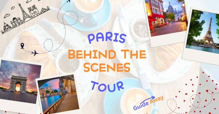 Paris Behind the Scenes- Snack N Walk Tour - Itinerary Highlights