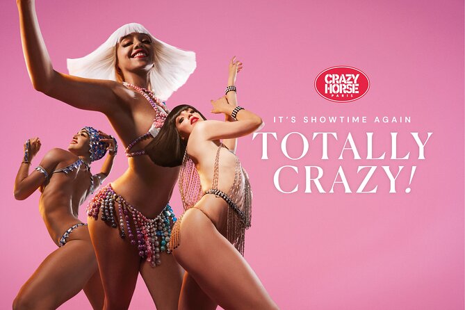 Paris Crazy Horse Cabaret Show With Champagne or Drinks - Booking and Flexibility