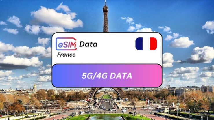Paris: France Esim Roaming Data Plan for Travelers - Good To Know
