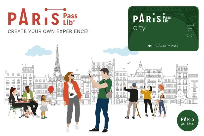 Paris Passlib City: Official Pass With 5 Top Attractions - Good To Know