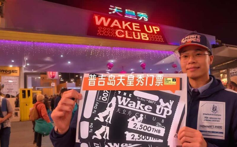 Phuket Wake Up Club Cabaret Show Entry Ticket - Good To Know