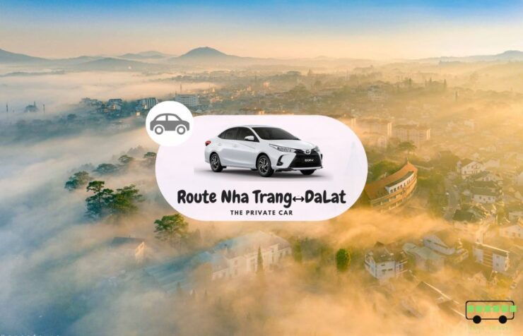 Private Car: Nha Trang to Dalat - Pick-Up and Drop-Off Details