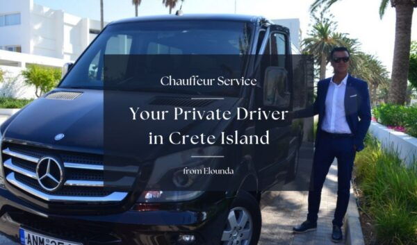 Private Driver & Chauffeur Service in Crete From Elounda - Premium Vehicles for a Luxurious Ride