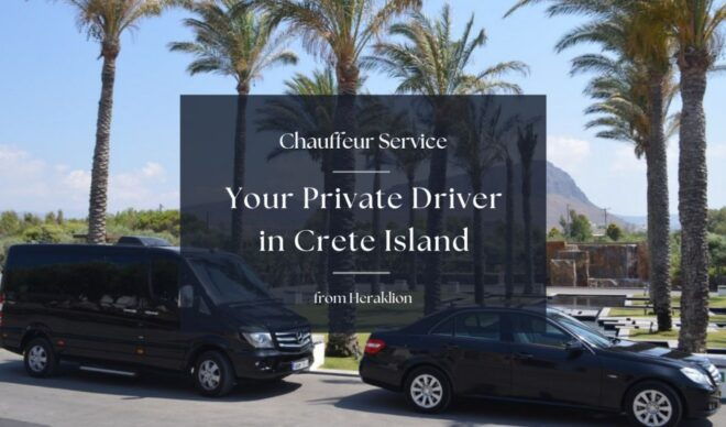 Private Driver & Chauffeur Service in Crete From Heraklion - VIP Transportation for Larger Groups