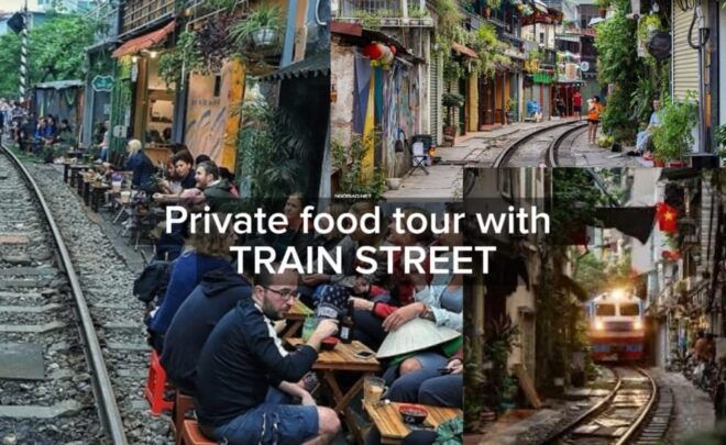 Private Food Tour of the Old Quarter With Train Street - Inclusions and Services