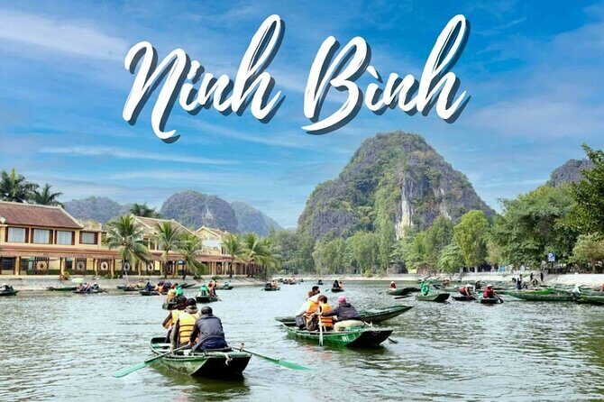 Private/Group Ninh Binh: Hoa Lu, Trang An, Mua Cave from Hanoi - The Itinerary in Detail