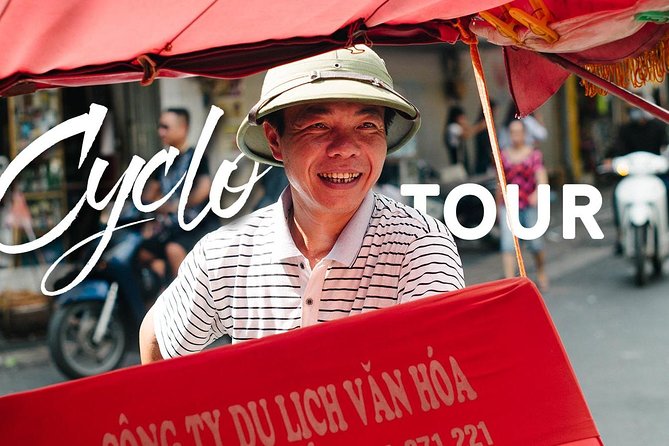 Private Hanoi Walking Food Tour With Cyclo - Additional Information and Terms