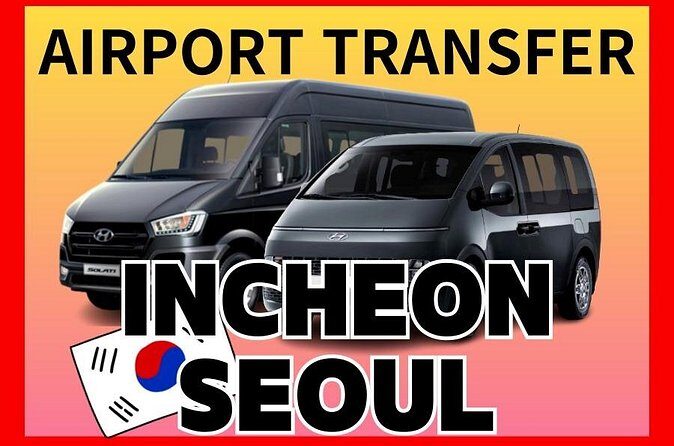Private Incheon Airport Transfer to/from Seoul(1~7pax) - Pricing and Value