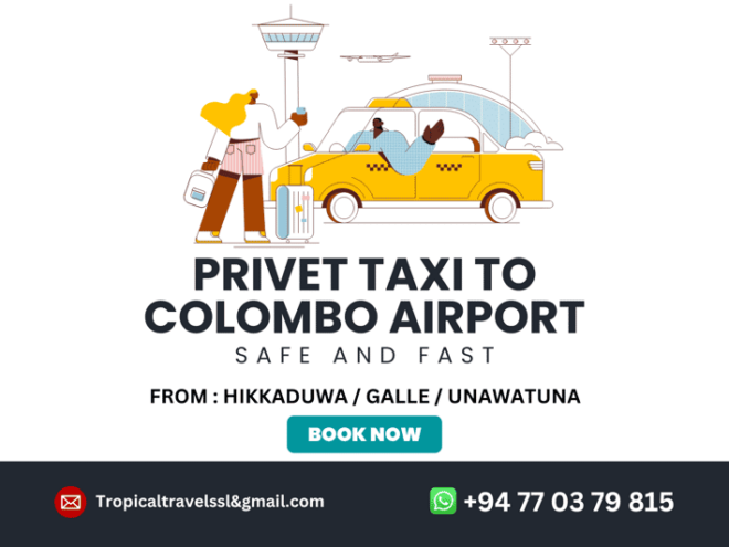 Private Taxi To Colombo Airport From Unawatuna Hikkaduwa Gal - Booking Process and Options