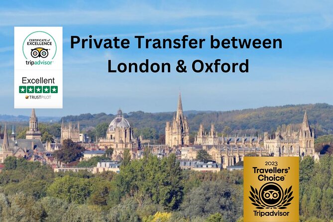 Private Transfer Between London and Oxford - Including Heathrow - Date and Travelers