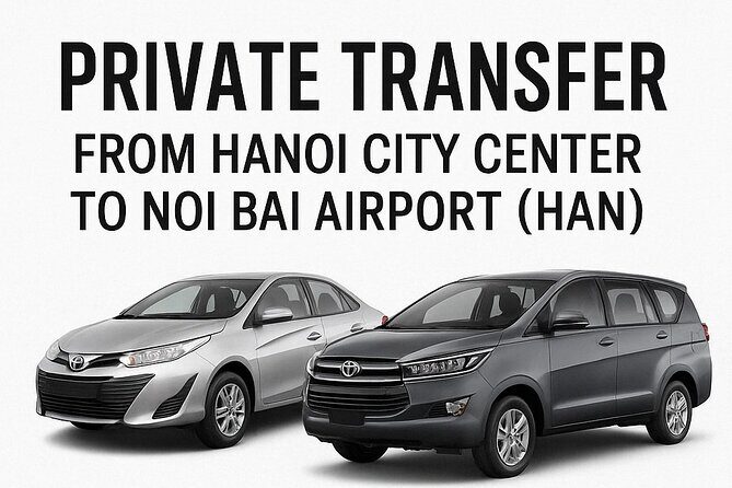 Private Transfer from Hanoi City Center to Noi Bai Airport - A Practical Review of the Private Transfer from Hanoi City Center to Noi Bai Airport