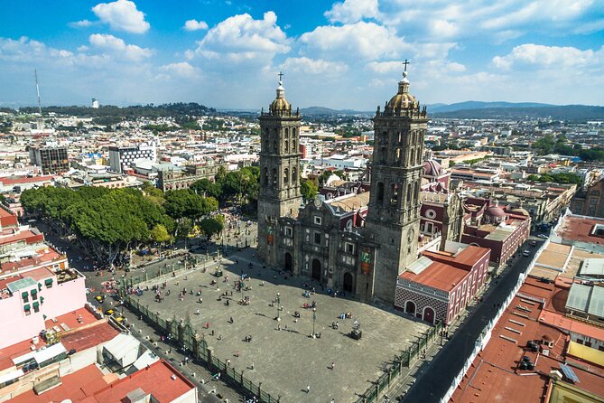 Puebla and Cholula One Day Private Tour From Mexico City - Highlights of Cholula