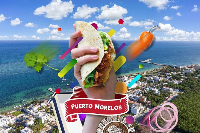 Puerto Morelos City & Taco Tour With Tequila Tasting From Cancun - Learning and Discovery on the Tour