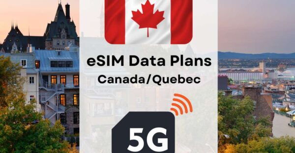 Quebec : Esim Internet Data Plan for Canada 4g/5g - Important Information