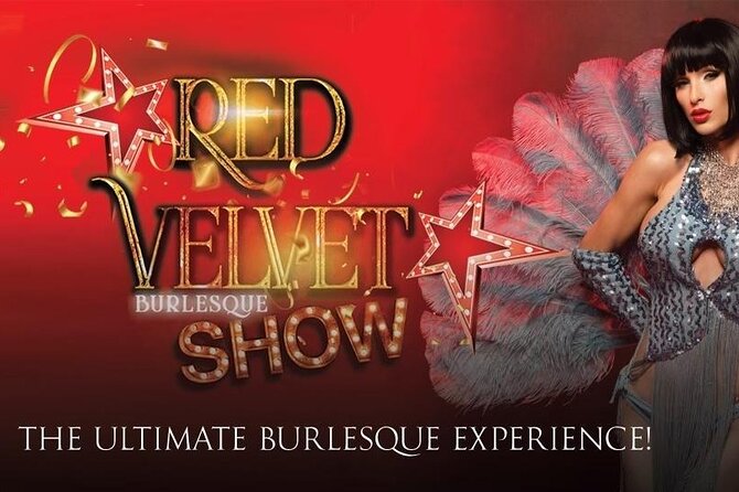 Red Velvet Burlesque Show in Las Vegas - Location and Venue
