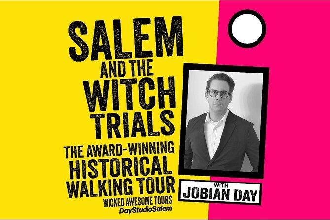 Salem and The Witch Trials - An In-Depth Look at the Salem and The Witch Trials Tour