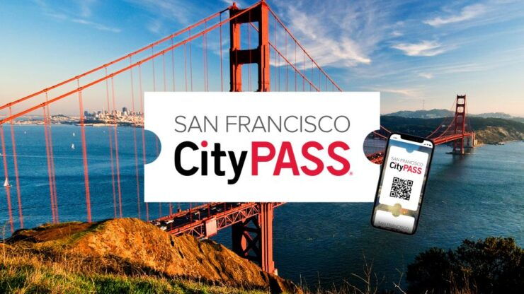 San Francisco CityPASS: Save 46% at 4 Top Attractions - Good To Know