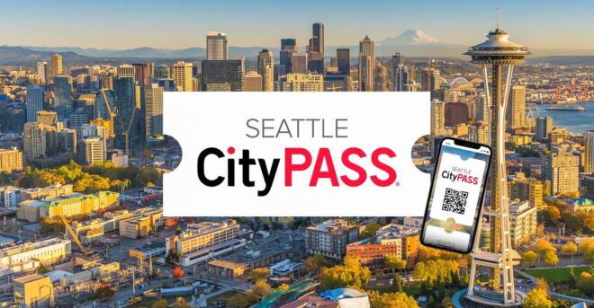 Seattle CityPASS: Save 44% or More at 5 Top Attractions - How to Use the Seattle CityPASS