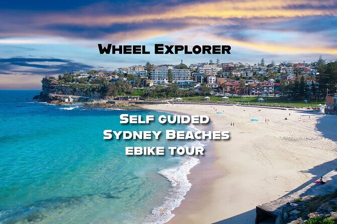 Self Guided Electric Bike Tour of Sydney Beaches - Self Guided Electric Bike Tour of Sydney Beaches: A Complete Guide
