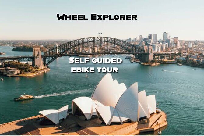 Self Guided Electric Bike Tour of Sydney - Exploring Sydney with a Self-Guided Electric Bike Tour