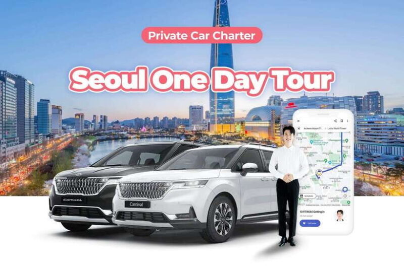 Seoul: Private One Day Car Charter - Good To Know  