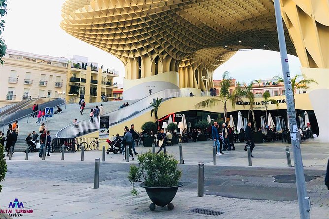 Seville With a View - Private Tour - Mushroom Overlook Visit