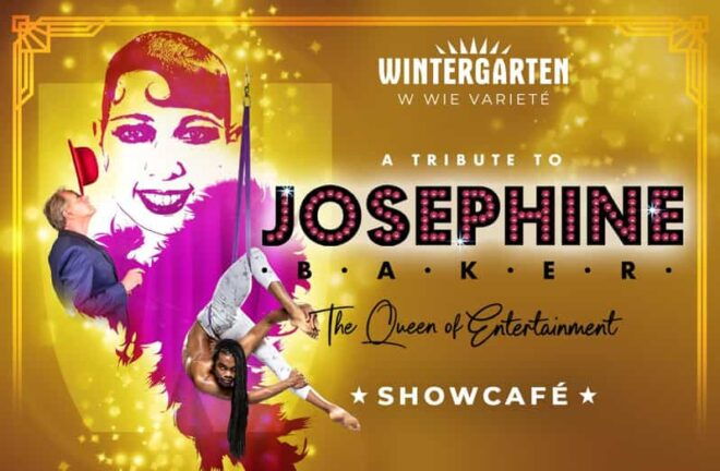 Showcafe a Tribute To: JOSEPHINE BAKER - Experience Highlights