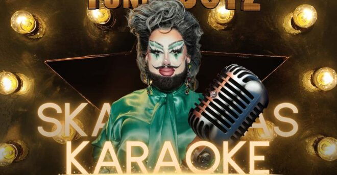 Skandalas Karaoke - With Skarlett Skandal - Additional Offerings