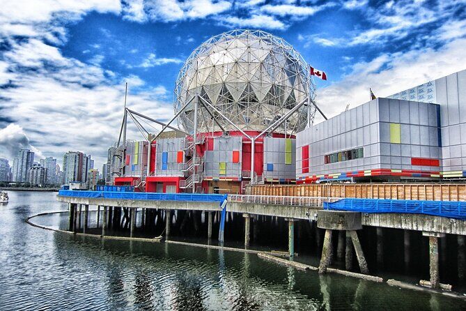 Skip the line Science World Vancouver Private Tour and Tickets - Good To Know