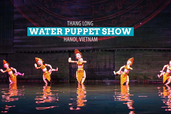 Skip the Line: Thang Long Water Puppet Theater Entrance Tickets - The Sum Up