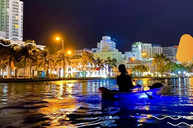 South Miami Beach Night Clear Kayaking Glow Tour - An In-Depth Look at the South Miami Beach Night Glow Kayaking Tour